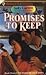 Promises to Keep (Harlequin Superromance No. 309)