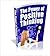 The Power of Positive Thinking: How To Stop Feeling Miserable - Eliminate Stress - And Create The Life You've Always Wanted