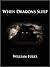 When Dragons Sleep