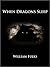 When Dragons Sleep
