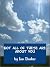 Not all of these are about you by Ian Barker