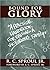 Bound For Glory: A Practica...