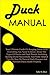 Duck Manual: Your Ultimate ...