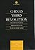 China's Third Revolution by Ian G. Cook