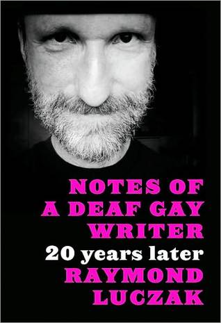 Notes of a Deaf Gay Writer: 20 Years Later (Nook)