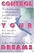 Control Your Dreams: How Lucid Dreaming Can Help You Uncover Your Hidden Desires, Confront Your Hidden Fears, and Explore the Frontiers of Human Consciousness