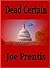 Dead Certain