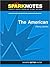The American: Henry James (SparkNotes Literature Guide)