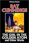 The Girl in the Golden Atom and Other Works