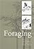 Foraging: Behavior and Ecology