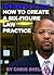 Grinding It Out: How To Create a Six-Figure Law Practice