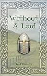 Without a Lord Without a Lord