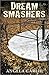 Dream Smashers