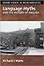 Language Myths and the Hist...