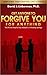 Get Anyone to Forgive You for Anything