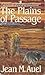 The Plains of Passage by Jean M. Auel