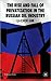 Rise and Fall of Privatization in the Russian Oil Industry
