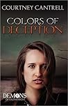 Colors of Deception by Courtney Cantrell