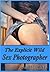 The Explicit Wild Sex Photographer