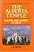 The Alberta Temple: Centre and Symbol of Faith
