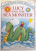 Lucy and the Sea Monster