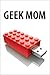 Geek Mom