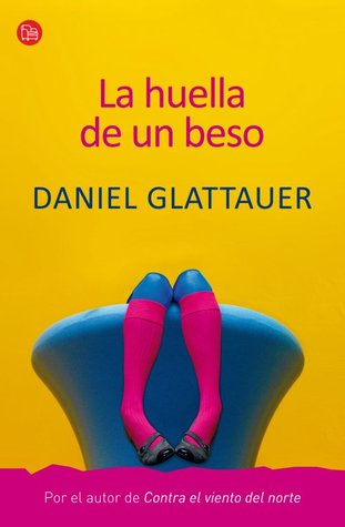 Portada de La huella de un beso, de Daniel Glattauer