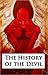 The History of the Devil, as Well Ancient as Modern