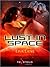 Lust in Space (Lust in Space #1)
