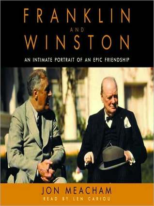 Franklin and Winston: An Intimate Portrait of an Epic Friendship