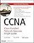 CCNA Cisco Certified Network Associate Study Guide