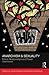 Anarchism & Sexuality: Ethics, Relationships and Power (Social Justice)