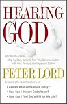 Hearing God: An Easy-to-Follow, Step-by-Step Guide to Two-Way Communication with God Hearing God: An Easy-to-Follow, Step-by-Step Guide to Two-Way Communication with God