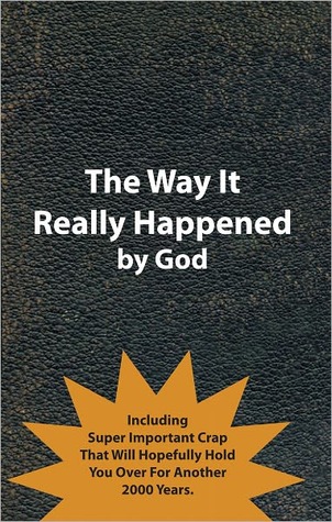 The Way It Really Happened