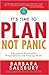 It's Time to Plan, Not Panic by Barbara Salsbury
