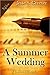 A Summer Wedding