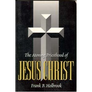 The Atoning Priesthood of Jesus Christ