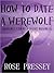 How to Date a Werewolf (Rylie Cruz #1)