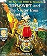 TOM SWIFT AND THE VISITOR FROM PLANET X by Victor Appleton II