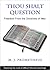 Thou Shalt Question: Freedom From the Doctrines of Men