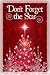 Don't Forget The Star