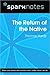 The Return of the Native