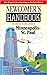 Newcomer's Handbook for Moving to and Living in Minneapolis St. Paul