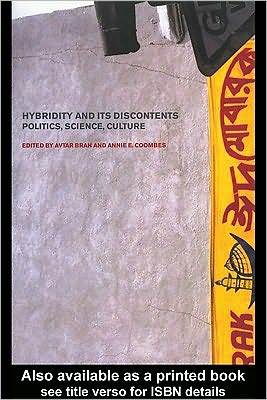 Hybridity and Its Discontents: Politics, Science, Culture (ebook)