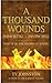 A Thousand Wounds: Part II of The Sword of Bayne