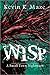 WISP A Small Town Nightmare