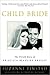 Child Bride: The Untold Sto...