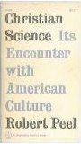 Christian Science: Its Encounter with American Culture (Paperback)