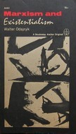 Marxism and Existentialism (Paperback)
