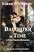 Daughter of Time A Time Travel Romance by Sarah Woodbury